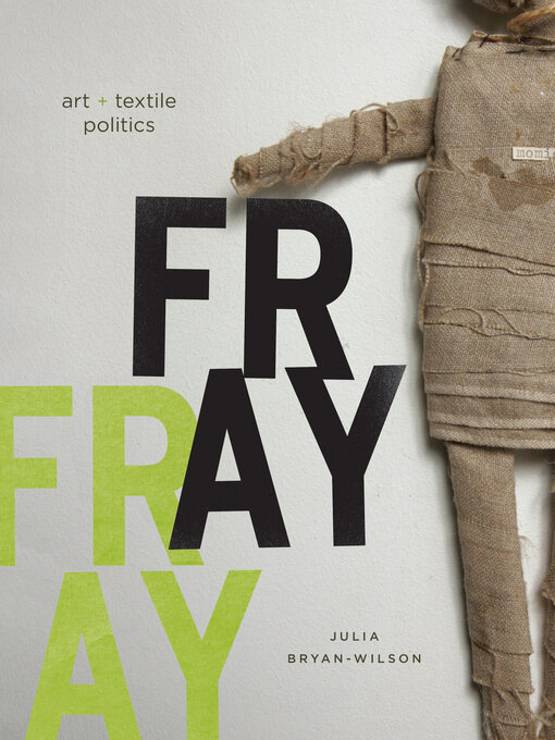 Title details for Fray by Julia Bryan-Wilson - Wait list